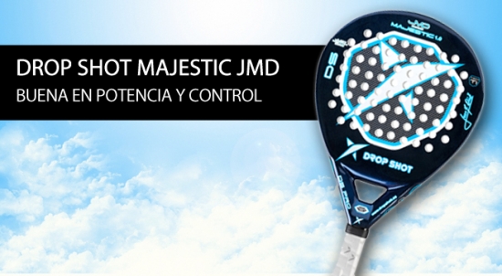 Análisis/Opinión pala de pádel Drop Shot Majestic | Noticias y novedades del mundo del pádel Análisis/Opinión pala de pádel Drop Shot Majestic | Noticias y novedades del mundo del pádel